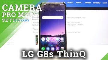 How to Use Camera Pro Mode in LG G8s ThinQ – Discover Camera Advanced Features