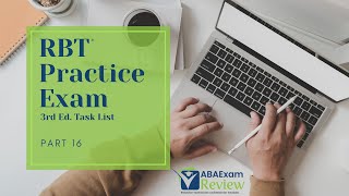 RBT® Task List 3rd Edition Practice Exam Series RBT® Mock Exam Part 16  - ABA Exam Review