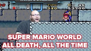 All Death, All the Time | Super Mario World | Rage Quit