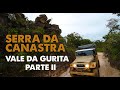 Serra da Canastra, Por dentro do Vale da Gurita Parte II Viagem de Toyota Bandeirante 86