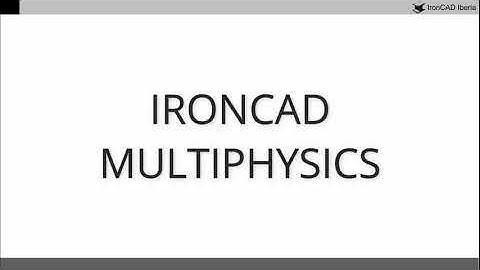 IronCAD Multiphysics - FEA Analysis