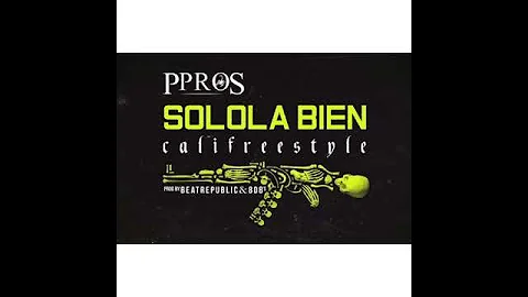 Ppros - Solola bien CaliFreestyle II (teaser)