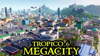 Tropico 6 MEGACITY - Fresh Start City Builder ALL DLCs || Part 01 || Strategy Sandbox
