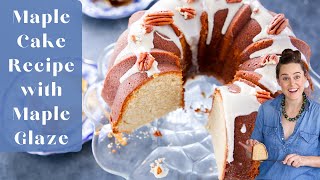 MAPLE CAKE RECIPE WITH MAPLE GLAZE: A dense pound cake recipe beautifully flavored with maple!
