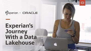 Experian accelerates financial inclusivity with a lakehouse on OCI