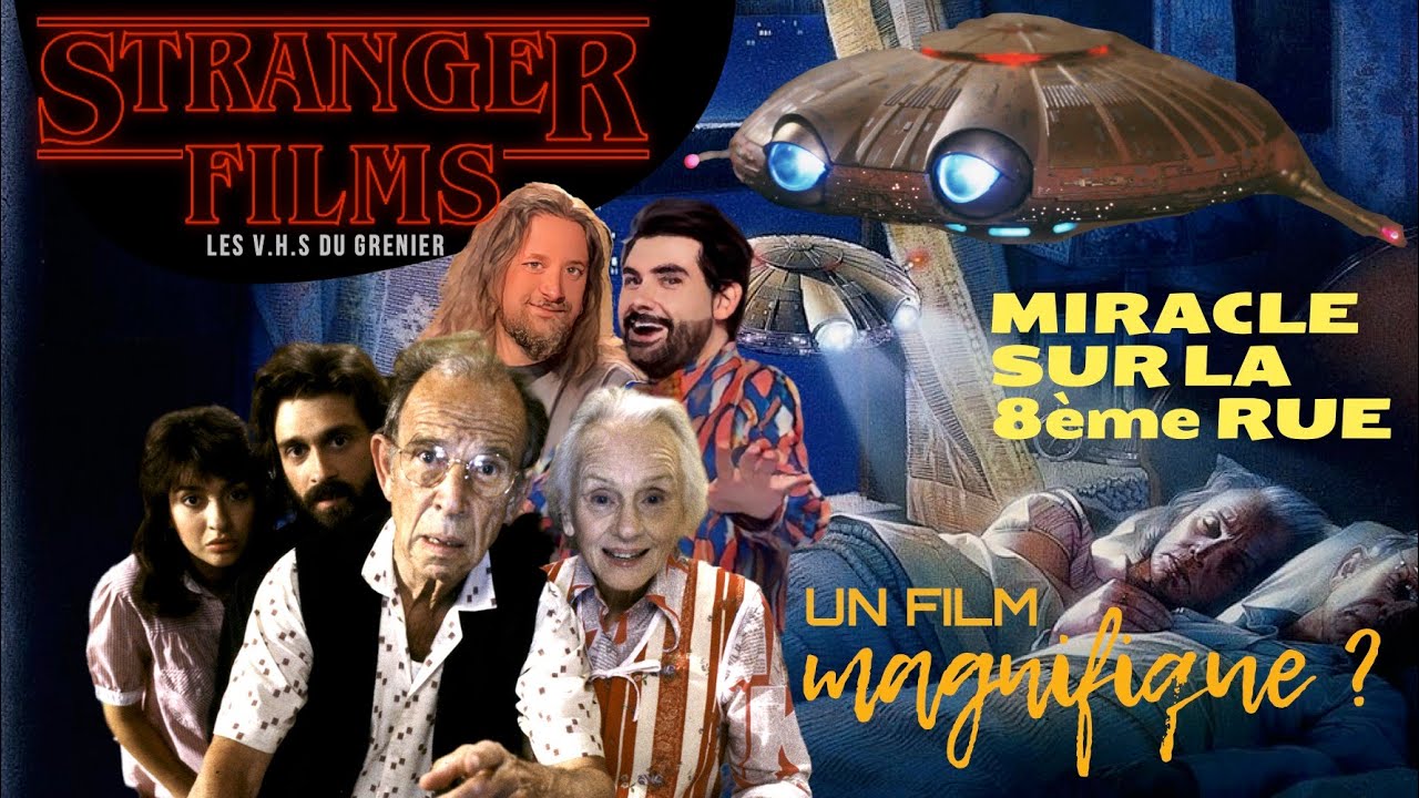 STRANGER FILMS - HORS SERIE : MIRACLE SUR LA 8ème RUE (Spoiler) - YouTube
