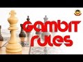 Gambit Rules