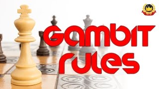 Gambit Rules in Chess