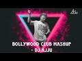 Bollywood club  party remix  dj ajju