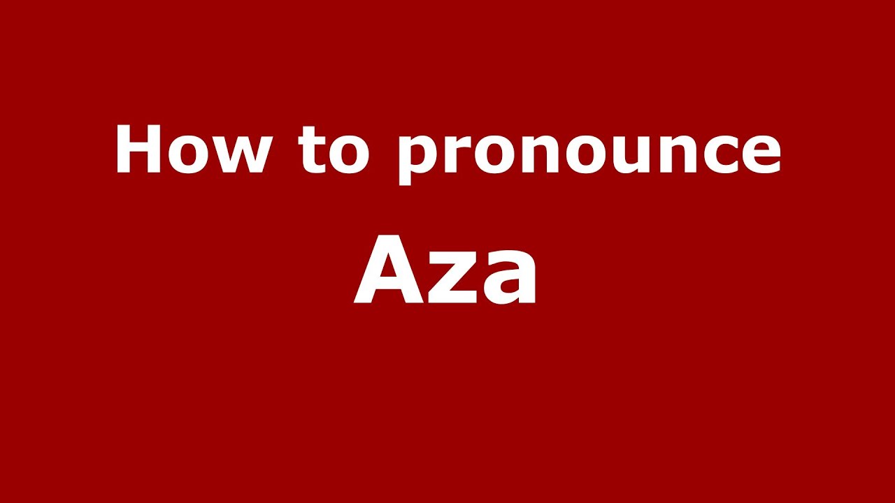 How To Pronounce Aza Russian Russia Pronouncenames Com Youtube
