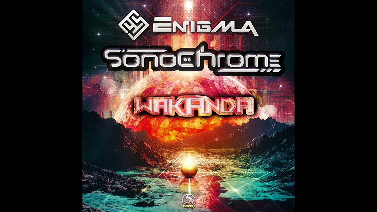 Watch Enigma & Sonochrome - WAKANDA on YouTube Watch Enigma & Sonochrome - WAKANDA on YouTube