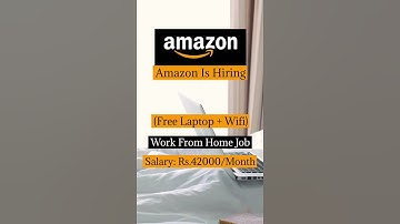 amazon Is Hiring (Free Laptop+Wifi) Work Frome Home Job | Salary: Ra.42000/Month#trending #job