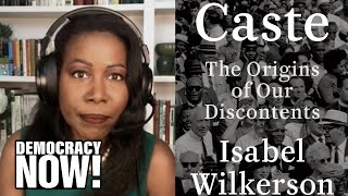 What the Nazis Learned from Jim Crow: Author Isabel Wilkerson on the U.S. Racial Caste System