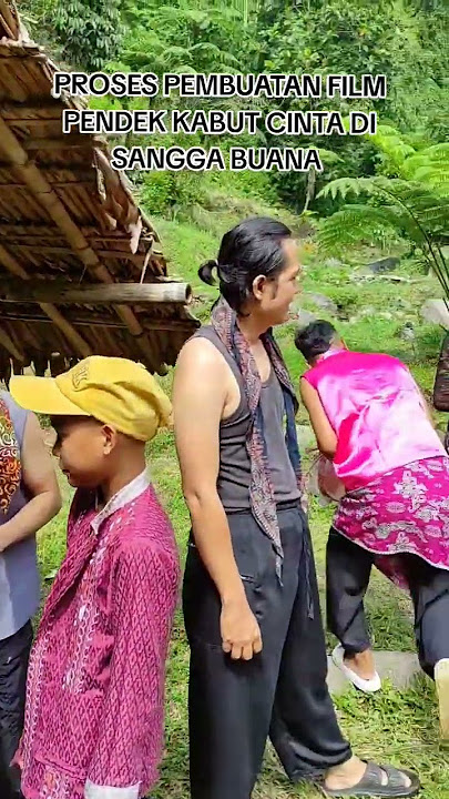 SEGERA TAYANG FILM PENDEK KABUT CINTA DI SANGGA BUANA HANYA DI CHANNEL DYASAL 