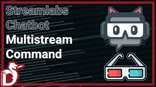 Multistream Commands in Streamlabs Chatbot