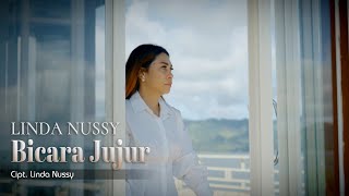 BICARA JUJUR   LINDA NUSSY (Official Music Video) #laguambonterbaru #lindanussy