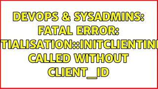 DevOps & SysAdmins: Fatal Error: ilInitialisation::initClientIniFile called without CLIENT_ID