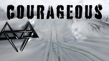 NEFFEX - Courageous | [1 Hour Version]