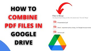 How to Combine PDF Files in Google Drive | Combine Multiple PDFs in Google Drive