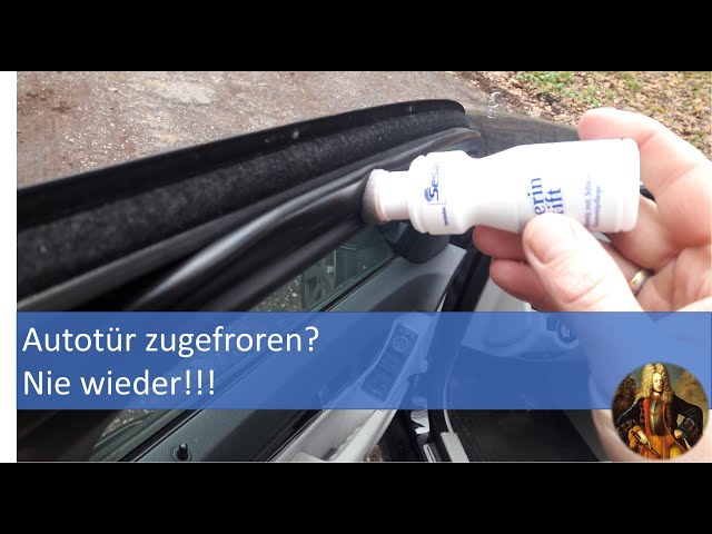 Autotür zugefroren  Autodichtungen pflegen 