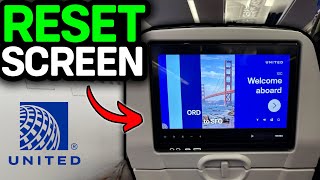 How To Reset United Airlines Screen 2026 - Easy Guide