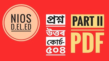Course 504 Assamese Question Answers (Part- II). NIOS D.El.Ed. Download PDF