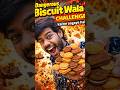 ,'500₹ biscuits challenge".who win '🤑🤔 #shorts #challenges #viral
