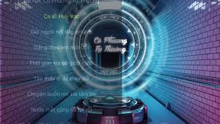 Cô Phương Tự Thưởng - Huy Vạc x LNS Team (Lời Việt) [Lyrics Video] # CPTT