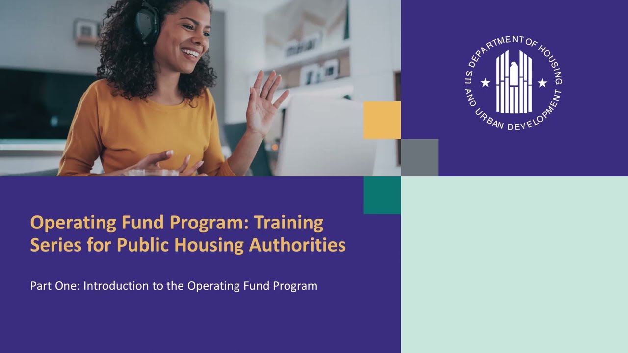 Operating Fund Training - Part One: Introduction to Operating Subsidy Annual Processing Cycle