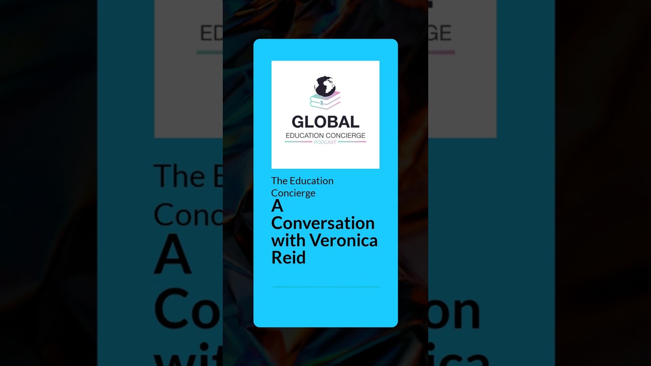 A Conversation  about Education with Veronica Reid