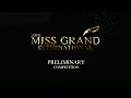 Miss grand international 2019 preliminary long gown