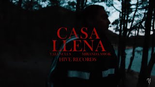 Valencia S, @Mirandasmok - Casa Llena (Video Oficial)