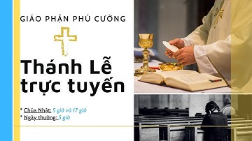 05h00 | Thánh Lễ Trực Tuyến | Thứ Tư Sau Chúa Nhật X Thường Niên - năm B | Ngày 09.06.2021