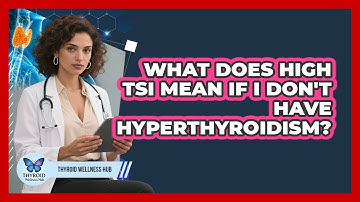 What Does High TSI Mean If I Don