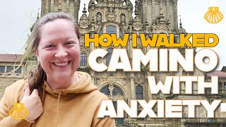 How I Triumphed on the Camino de Santiago with Anxiety and FND