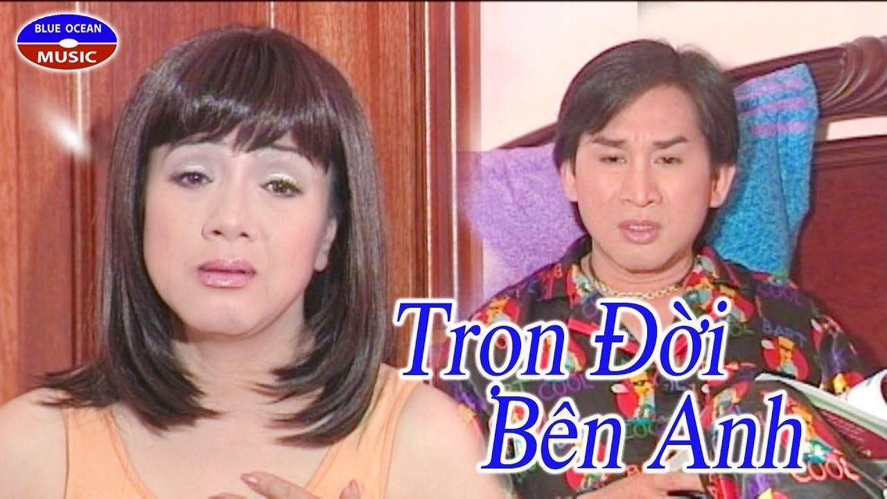 Cải Lương | Trọn Đời Bên Anh (Kim Tử Long, Phương Hồng Thủy)