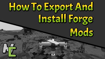 Exporting and Installing Forge Mods | 2023