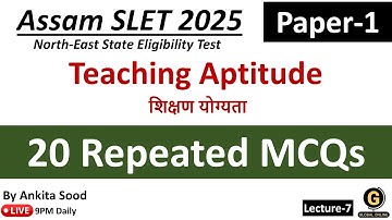 Most Repeated MCQs on Teaching Aptitude | Assam SLET Paper 1 2025 Preparation|