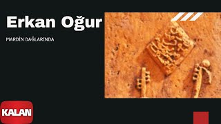 Erkan Oğur - Mardin Dağları'nda [ Dönmez Yol © 2012 Kalan Müzik ] Resimi