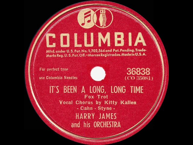 1945 HITS ARCHIVE: It's Been A Long Long Time - Harry James (Kitty Kallen,  vocal) (orig #1 version) 