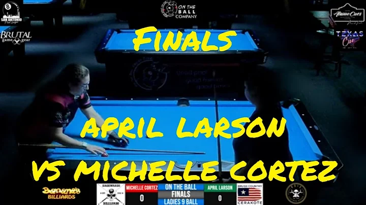 Finals April Larson vs Michelle Cortez  2022 On Th...