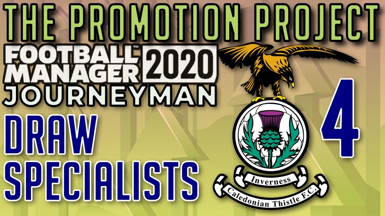 FM20 Draw Specialists The Promotion Project Inverness CT Part 4