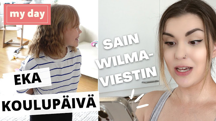 MY DAY: ENSIMMÄINEN KOULUPÄIVÄ! 😱😍