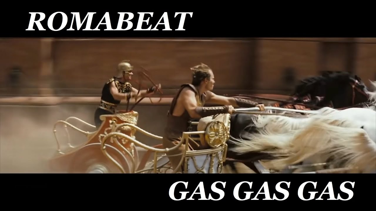 Ben Hur Gas Gas Gas (ROMABEAT)
