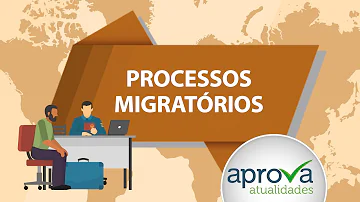 Quais são os processos migratórios?