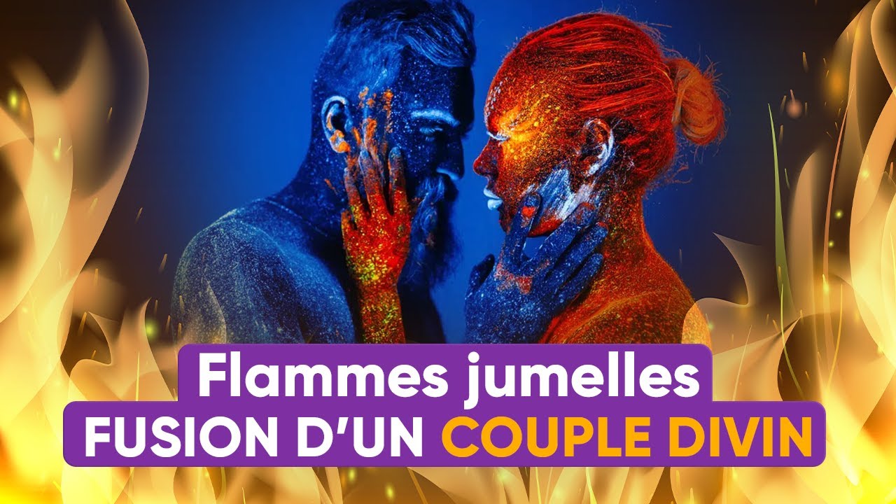 La fusion des flammes jumelles ( étape 3 ) - YouTube