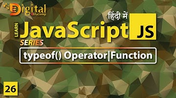 #26 typeof Operator in JavaScript | JavaScript Tutorial in Hindi