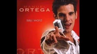 2002 Manuel Ortega - Say A Word (Radio Classic Mix)