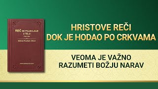 Božja Reč – Veoma je važno razumeti Božju narav