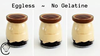 Mini Caramel Dessert Jars - NO Bake - NO Gelatine - Eggless - The PERFECT make ahead Treat!